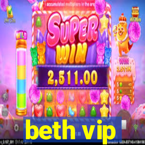 beth vip